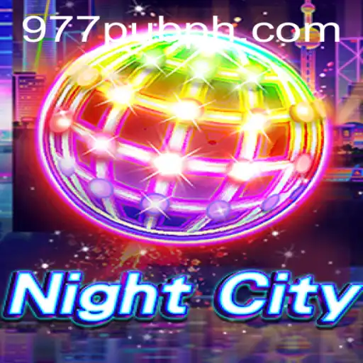 Exploring the Intriguing World of NightCity and the Bold Experience of 977PUB