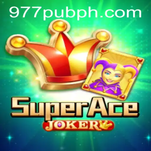 SuperAceJoker: Unveiling the Exciting World of 977PUB